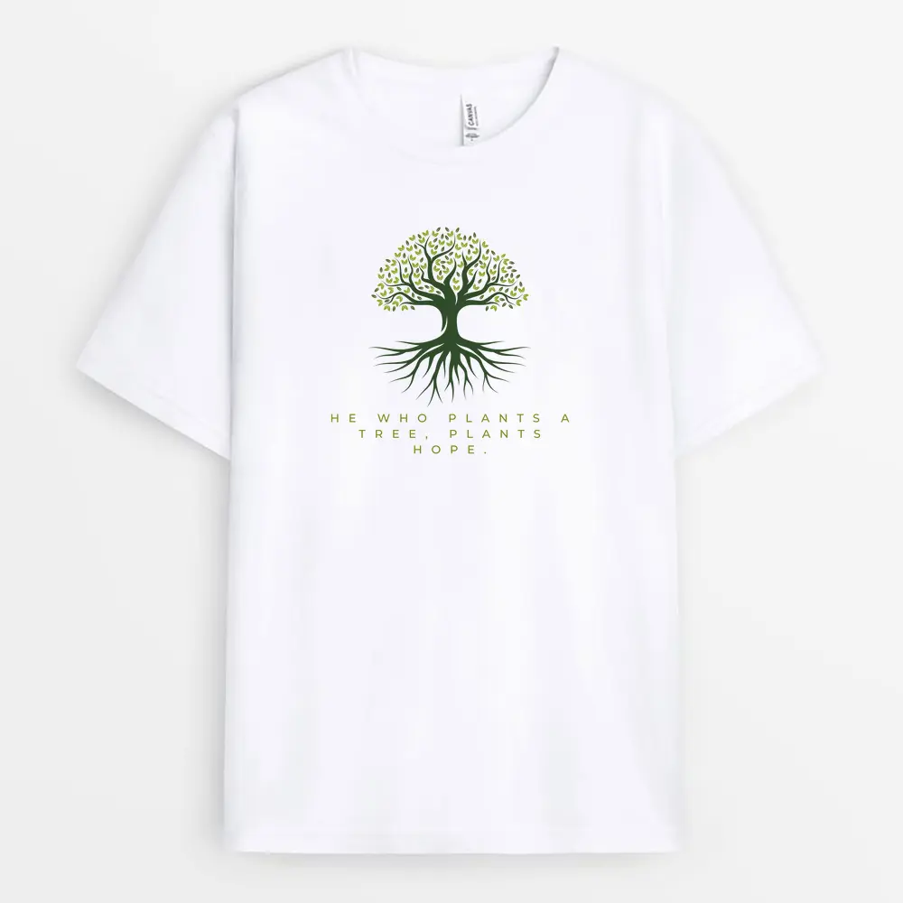 Planting Trees Is Planting Hope Custom Quote T-Shirt – White
